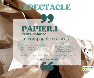 Spectacle et atelier petite enfance : Papier.1